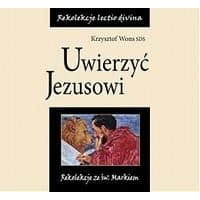 Uwierzyć Jezusowi, lectio 1