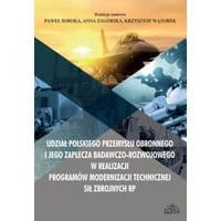 Udział polskiego przemysłu obronnego i jego zaplecza badawczo-rozwojowego w realizacji programów mod