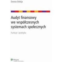 Audyt finansowy we współczesnych systemach społecznych