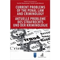 Current Problems of the Penal Law and Criminology. Aktuelle Probleme des Strafrechts und der Kriminologie
