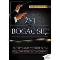 Żyj i bogać się