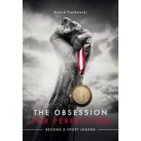 The Obsession for Perfection. Become a sport legend