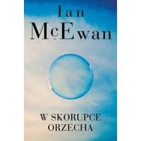 W skorupce orzecha