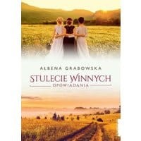 Stulecie Winnych. Opowiadania