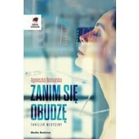 Zanim się obudzę