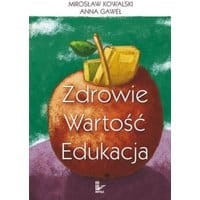 Zdrowie wartość edukacja