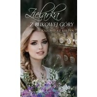 Zielarka z Bukowej Góry
