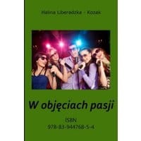 W objęciach pasji - całość I i II cz.