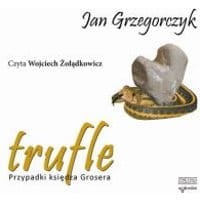 Trufle. Przypadki księdza Grosera. audiobook