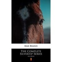 The Complete Silvertip Series