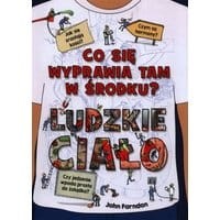 Co się wyprawia tam w środku? Ludzkie ciało