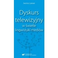 Dyskurs telewizyjny w świetle lingwistyki mediów