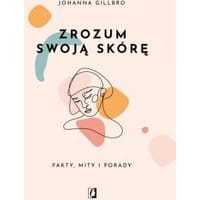 Zrozum swoją skórę