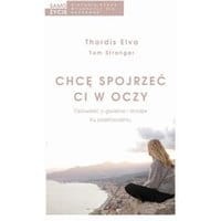 Chcę spojrzeć ci w oczy