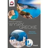 Wyspy Greckie. Inspirator podróżniczy