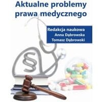 Aktualne problemy prawa medycznego