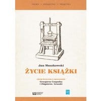 „Życie książki”. Edycja krytyczna na podstawie wydania z 1951 r.