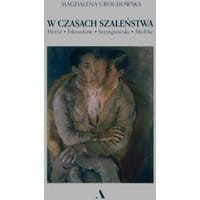 W czasach szaleństwa