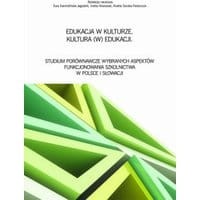Edukacja w kulturze. Kultura (w) edukacji