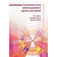 Zrównoważony rozwój społeczno-gospodarczy regionów i gmin polskich
