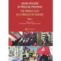 Bliski Wschód w procesie przemian. The Middle East in a process of change. 1