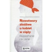 Nowotwory złośliwe u kobiet w ciąży