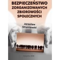 Bezpieczeństwo zorganizowanych zbiorowości społecznych