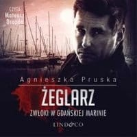 Żeglarz. Komisarz Barnaba Uszkier. Tom 3