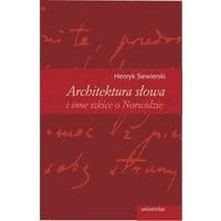 Architektura słowa i inne szkice o Norwidzie