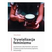 Trywializacja feminizmu