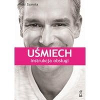 Uśmiech. Instrukcja obsługi