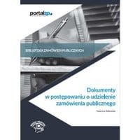 Dokumenty w postępowaniach o udzielenie zamówienia publicznego
