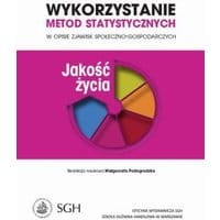 Wykorzystanie metod statystycznych w opisie zjawisk społeczno-gospodarczych. Jakość życia