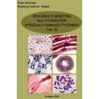 Biologia z genetyką dla studentów wydziału farmaceutycznego, t.2