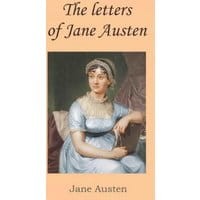 The letters of Jane Austen