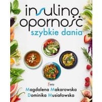 Insulinooporność. Szybkie dania