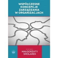 Współczesne koncepcje zarządzania w organizacjach
