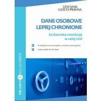 Dane osobowe lepiej chronione Za dwa lata rewolucja w całej Unii