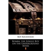 Bomba, the Jungle Boy on the Underground River