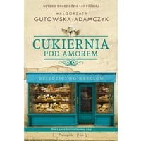 Cukiernia Pod Amorem.Dziedzictwo Hryciów
