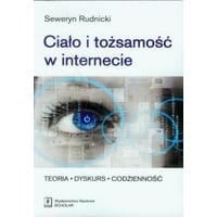 Ciało i tożsamość w internecie