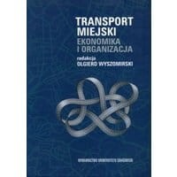 Transport miejski. Ekonomika i organizacja