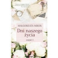 Dni naszego życia Część 1