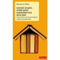 Dziesięć książek, które każdy konserwatysta musi znać