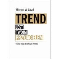 Trend jest twoim przyjacielem