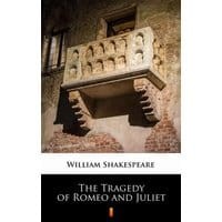 The Tragedy of Romeo and Juliet