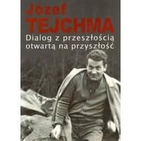 Dialog z przeszłością otwartą na przyszłość