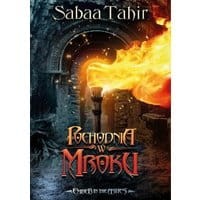 Ember in the Ashes. Pochodnia w mroku