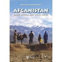Afganistan gdzie regułą jest brak reguł