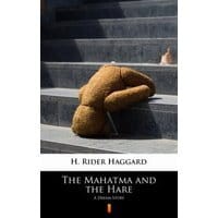 The Mahatma and the Hare